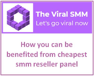 cheapest smm reseller panel
